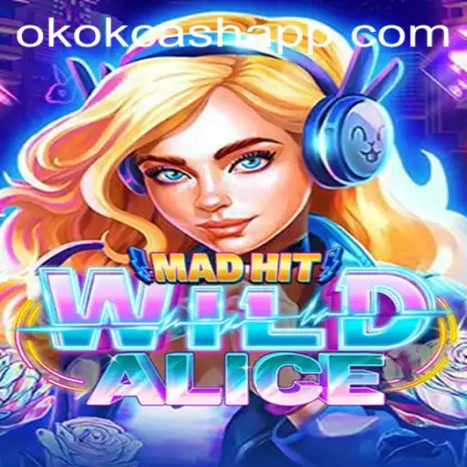 MadHitWildAlice: Descubra o Novo Jogo de Estratégia e Aventura com OKOK CASH